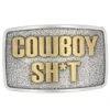 Montana Silversmiths Cowboy Sh*t Attitude Buckle